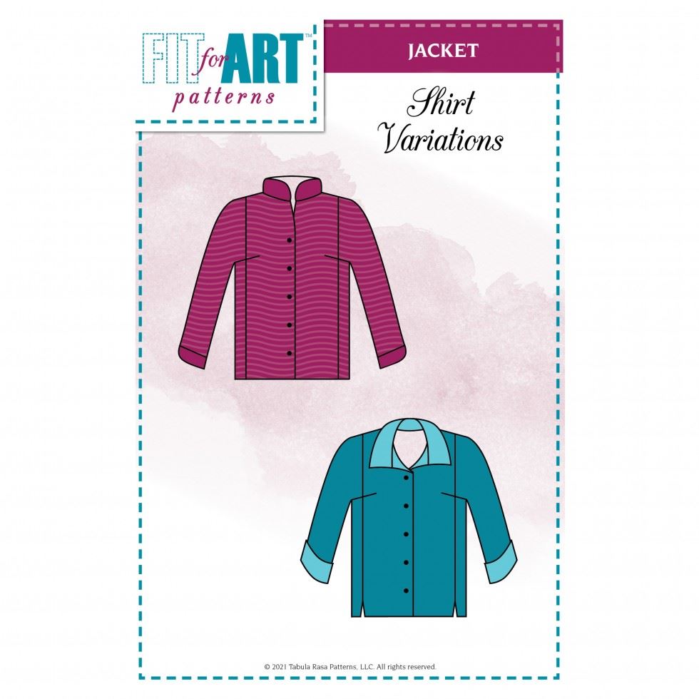 Fit For Art Shirt Variations for the Tabula Rasa Jacket Paper Sewing Pattern